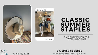 Classic Summer Staples - Timeless Fashion