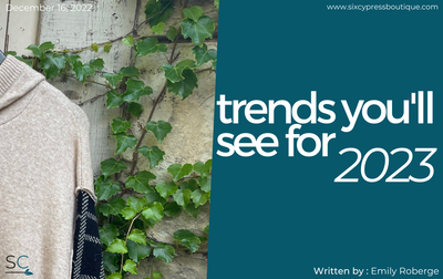 Trends You'll See for 2023 : Color, Patterns and Fits